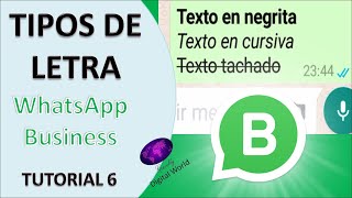 TRUCOS Diccionario de WhatsApp Business Tipos de letra NEGRITA TUTORIAL 6 [upl. by Iow]