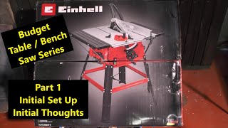 Einhell Table Saw Part 1 Initial Set Up amp Initial Thoughts before a Series of Mods quotmr factotumquot [upl. by Lledra]