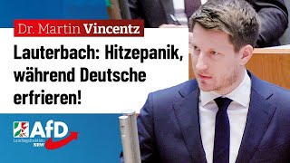 Lauterbach in Hitzepanik während Deutsche erfrieren – Dr Martin Vincentz AfD [upl. by Paula]