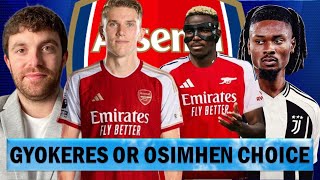 Viktor Gyökeres OR Osimhen Decision To Arsenal Soon  Khéphren Thuram To Juventus Here We Go [upl. by Deloris]