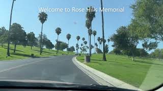 Rose Hills Memorial  Whittier CA  2022 [upl. by Carlynne]