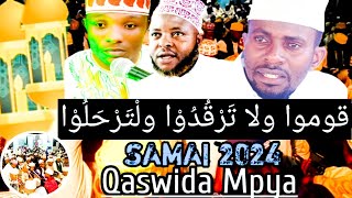 QASWIDA MPYA SAMAI 2024 MAAWAL  Mtunzi Sheikh Seifu NMudir  Nai Kimaru  Msomaji Ust Ngare [upl. by Schlesinger]