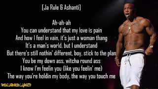 Ja Rule  Mesmerize ft Ashanti Lyrics [upl. by Ennyroc838]