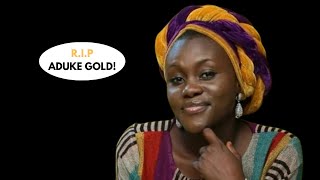 NIGERIAS FAMOUS GOSPEL SINGER ADUKE GOLD IS LATE gospelmusic adukegold [upl. by Annwahs]