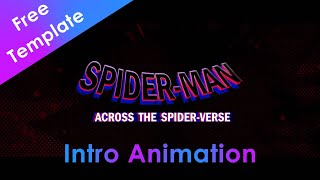 Spiderman Across The Spiderverse Intro  FREE TEMPLATE  After Effects [upl. by Enialehs]