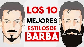 Los 10 Mejores Estilos De Barba  Tipos De Barba Que TODO Hombre Debe Conocer [upl. by Jeana]