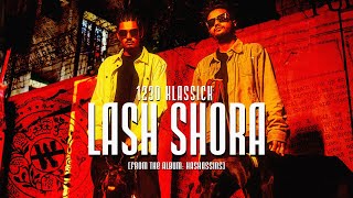 1230 KLASSICK  LASH SHORA  ft COLDKRAFT  HASHASSINS  Official Music Video [upl. by Sel828]