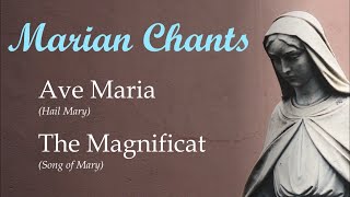 Ave Maria amp The Magnificat  Marian Chants  Hail Mary amp Song of Mary  Sunday 7pm Choir [upl. by Arremat]