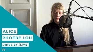 Alice Phoebe Lou  Drive By Live Acoustic Session  OFFSHORE [upl. by Zap]