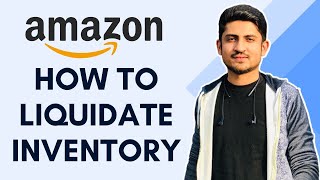 How To Liquidate Amazon Excess Inventory  Amazon FBA Inventory Liquidation [upl. by Barry]