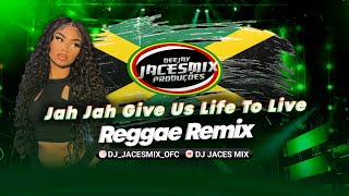 🇯🇲🔥Jah Jah Give Us Life To Live REGGAE REMIX reggae reggaeremix reggaedomaranhao reggaeton [upl. by Suilienroc991]