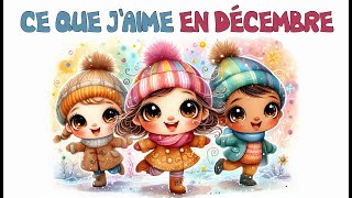 La magie de décembre en chanson  un mois enchanté  chanson en français pour enfants hiver joie [upl. by Arihppas731]