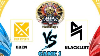 BREN vs BLACKLIST GAME 1  MPL PH S11  BREN ESPORTS vs BLACKLIST INTERNATIONAL [upl. by Tisman]