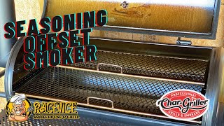 CharGriller Grand Champ Seasoning  How to season offset stick burner [upl. by Ulrikaumeko]