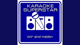 Gekommen um zu bleiben Karaoke Version Originally Performed By Wir sind Helden [upl. by Kado]