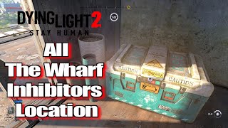 Dying Light 2 The Wharf Inhibitors Location guide [upl. by Sheeb698]