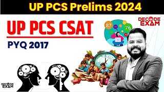 UP PCS Prelims 2024 special CSAT 2017 Year Questions Free Crash Course by decodeexam Previous [upl. by Gerk]