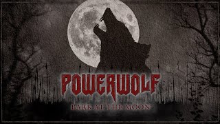 POWERWOLF  Bark At The Moon Official Lyric Video  Napalm Records [upl. by Lanor]