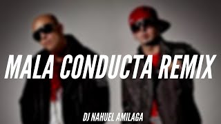 MALA CONDUCTA REMIX  Alexis amp Fido  DJ Nahuel Amilaga [upl. by Hgielanna]