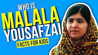 Who is Malala Yousafzai Educational Facts for Kids [upl. by Langdon]