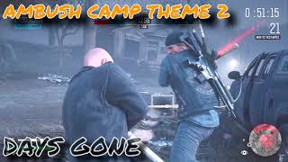 Days Gone OST Ambush Camp Theme 2 [upl. by Gildas326]