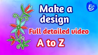 Make A full Design detailed video  Wilcom e4 tutorial [upl. by Valeria]