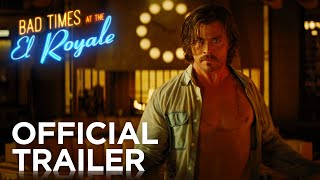 BAD TIMES AT THE EL ROYALE  Official Trailer Redband  In PH cinemas November 21 [upl. by Alrak]