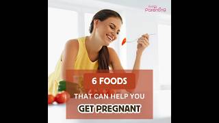 What to Eat To Get Pregnant Faster [upl. by Sherrer]