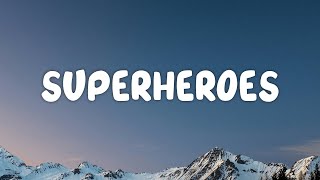 The Script  Superheroes Lyrics [upl. by Threlkeld]