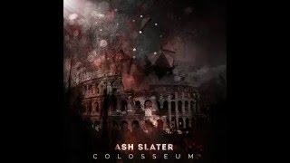 Colosseum 2010  Full Album  Ash Slater [upl. by Fidel]