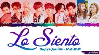 Super Junior  Lo Siento ft KARD Lyrics Color Coded HanRom [upl. by Anecusa]