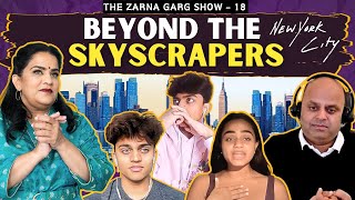 The Zarna Garg Family Podcast  Ep 18 Beyond the Skyscrapers [upl. by Erdnaxela]