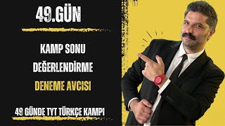 49 Günde TYT Türkçe Kampı  49GÜN KAMP SONU  RÜŞTÜ HOCA [upl. by Arlin]