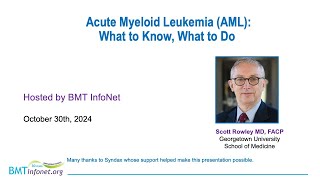 Acute Myeloid Leukemia What to Know What to Do [upl. by Akenat391]