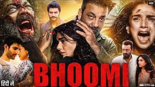 Bhoomi Full Movie 2017  Sanjay Dutt  Sharad Kelkar  Aditi Rao Hydari  Shekhar  Review amp Facts [upl. by Nika23]