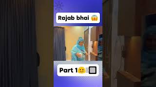 rajab bhai 💔 😱 funny trending youtubeshorts [upl. by Joycelin208]