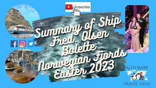 Summary of Ship  Fred Olsen Bolette [upl. by Anayd]