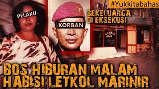 MAMI BOS HIBURAN MLM EKSEKUSI KELUARGA OKNUM TNI Yukkitabahas [upl. by Haras720]