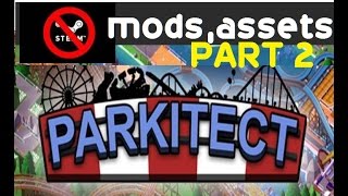 parkitect how to mod part 2 [upl. by Montanez622]