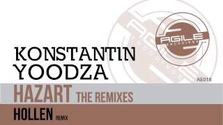 Konstantin Yoodza  Hazart Hollen Remix [upl. by Araiek131]