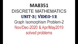 MA8351 DISCRETE MATHEMATICS UNIT3 VIDOE12 GRAPH ISOMORPHISM PROBLEM2 [upl. by Samid727]