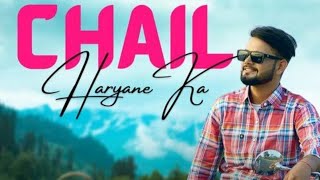 CHAIL HARYANA KA l  Official Video l Ajay Bhagta l New Haryanvi Song 🤩🤟 [upl. by Kenna]