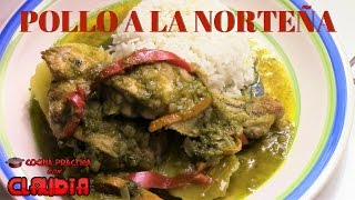 POLLO A LA NORTEÑA [upl. by Ynnaffit]