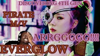 EVERGLOW 에버글로우  Pirate MV REACTION [upl. by Adao814]