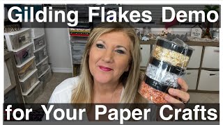 Gilding Flakes Demo for Your Paper Crafts [upl. by Bahner202]