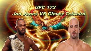 UFC 172 Jon Jones VS Glover Teixeira  Fight Prediction [upl. by Nwahsek]