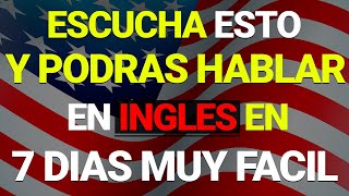 🗽🚀 ESCUCHA ESTO POR 7 DIAS Y TU INGLÉS CAMBIARÁ ✨ APRENDER INGLÉS RÁPIDO 🤯 [upl. by Hedberg]