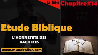 🌟 LHonnêteté des Rachetés  Une Plongée Profonde dans lÉtude Biblique 📖 [upl. by Reggie]