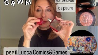 GRWM CON 1 OMBRETTO DA PAURA X IL LUCCA COMICSampGAMES [upl. by Yanahc]