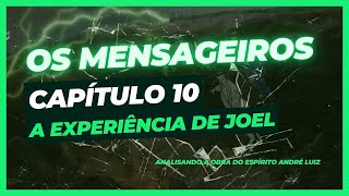 Os Mensageiros  Cap 10  A experiência de Joel [upl. by Roice]